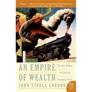 An Empire Of Wealth by Gordon, John Steele, 9780060505127