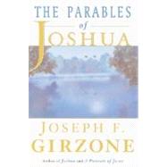 The Parables of Joshua by GIRZONE, JOSEPH F., 9780385495127