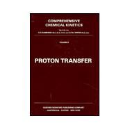 Proton Transfer: Proton Transfer of Related Reactions by Bamford, C. H.; Tipper, C. F. H., 9780444415127