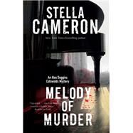Melody of Murder by Cameron, Stella, 9780727895127