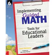 Implementing Guided Math by Sammons, Laney; Reynosa, Mary Esther, 9781425815127