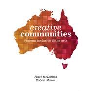 Creative Communities by McDonald, Janet; Mason, Robert, 9781783205127