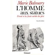 L'homme aux statues by Marie Balmary, 9782246075127