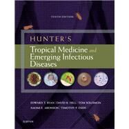 Hunter's Tropical Medicine and Emerging Infectious Diseases by Ryan, Edward T., M.D.; Hill, David R., M.D.; Solomon, Tom; Aronson, Naomi E., M.D.; Endy, Timothy P., M.D., 9780323555128