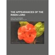 The Appearances of the Risen Lord by Body, George, 9781151405128
