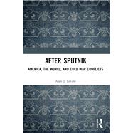 After Sputnik by Levine,Alan J., 9781412865128