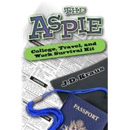 The Aspie College, Work, and Travel Survival Guide by Kraus, J. D., 9781941765128
