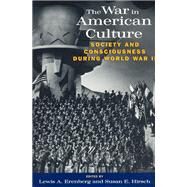 The War in American Culture by Erenberg, Lewis A., 9780226215129