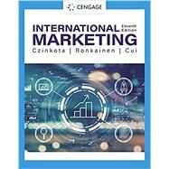 International Marketing by Czinkota, Michael; Ronkainen, Ilkka; Cui, Annie, 9780357445129