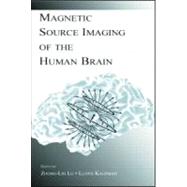 Magnetic Source Imaging of the Human Brain by Lu, Zhong-Lin; Kaufman, Lloyd; Acar, Can E.; Buchanan, D.S., 9780805845129
