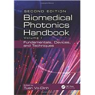 Biomedical Photonics Handbook, Second Edition: Fundamentals, Devices, and Techniques by Vo-Dinh; Tuan, 9781420085129