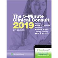 The 5-Minute Clinical Consult 2019 by Domino, Frank J.; Baldor, Robert A.; Golding, Jeremy; Stephens, Mark B., 9781975105129