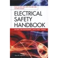 Electrical Safety Handbook, 4th Edition by Cadick, John; Capelli-Schellpfeffer, Mary; Neitzel, Dennis; Winfield, Al, 9780071745130