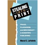Stealing into Print by Lafollette, Marcel C., 9780520205130