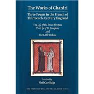 The Works of Chardri by Cartlidge, Neil, 9780866985130