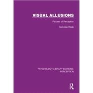 Visual Allusions by Wade, Nicholas, 9781138205130