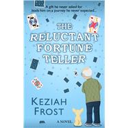 The Reluctant Fortune Teller by Frost, Keziah, 9781432855130