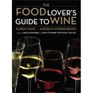 The Food Lover's Guide to Wine by Page, Karen; Dornenburg, Andrew, 9780316045131