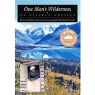One Man's Wilderness by Proenneke, Richard, 9780882405131