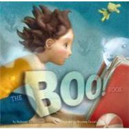 The Boo! Book by Lachenmeyer, Nathaniel; Ceccoli, Nicoletta, 9781416935131