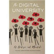The Digital University by Peters, Michael Adrian; Jandric, Petar, 9781433145131