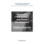 Holocaust Escapees and Global Development by Simon, David, 9781786995131