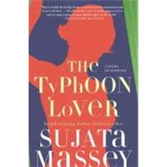 The Typhoon Lover by Massey, Sujata, 9780060765132