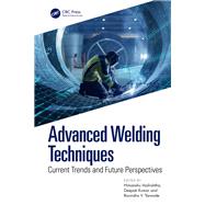 Advanced Welding Techniques by Vashishtha, Himanshu, 9781032565132
