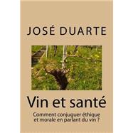 Vin Et Sant by Duarte, Jos, 9781518825132