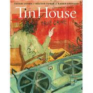 Tin House: True Crime by McCormack, Win; Spillman, Rob; MacArthur, Holly, 9781942855132