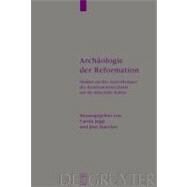 Archaologie der Reformation by Jaggi, Carola, 9783110195132