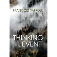 Thinking the Event by Raffoul, Franois, 9780253045133