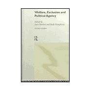 Welfare, Exclusion and Political Agency by Batsleer,Janet;Batsleer,Janet, 9780415195133