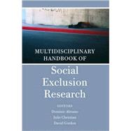 Multidisciplinary Handbook of Social Exclusion Research by Abrams, Dominic; Christian, Julie; Gordon, David, 9780470095133