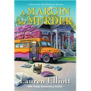 A Margin for Murder A Charming Bookish Cozy Mystery by Elliott, Lauren, 9781496735133