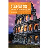 Gladiators by Bishop, M. C., 9781612005133