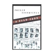 A Cold Case by Gourevitch, Philip, 9780374125134