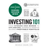 Investing 101 by Cagan, Michele, 9781440595134