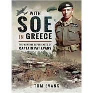With Soe in Greece by Evans, Tom, 9781526725134