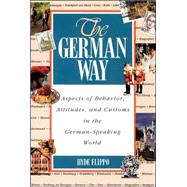 The German Way Aspects of Behavior, Attitudes, and Customs in the German-Speaking World by Flippo, Hyde, 9780844225135