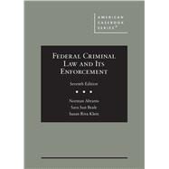 Federal Criminal Law and Its Enforcement by Abrams, Norman; Beale, Sara Sun; Klein, Susan Riva, 9781684675135