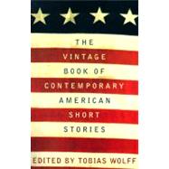 The Vintage Book of Contemporary American Short Stories by WOLFF, TOBIAS, 9780679745136