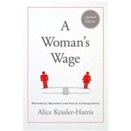 A Woman's Wage by Kessler-Harris, Alice, 9780813145136