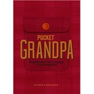 The Pocket Grandpa by Hafer, Jedd; Hafer, Todd, 9781943425136