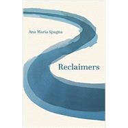 Reclaimers by Spagna, Ana Maria, 9780295995137