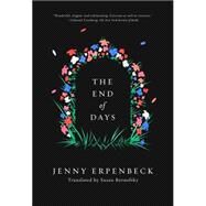 The End of Days by Erpenbeck, Jenny; Bernofsky, Susan, 9780811225137