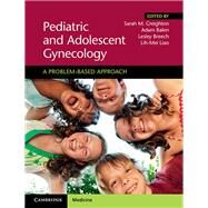 Pediatric and Adolescent Gynecology by Creighton, Sarah M.; Balen, Adam; Breech, Lesley; Liao, Lih-mei, 9781107165137