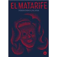 El Matarife by Lalana, Fernando, 9788483435137