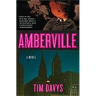 Amberville by Davys, Tim, 9780061625138