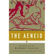 The Aeneid (Penguin Classics Deluxe Edition) by Virgil; Fagles, Robert (Translator); Knox, Bernard (Introduction by), 9780143105138